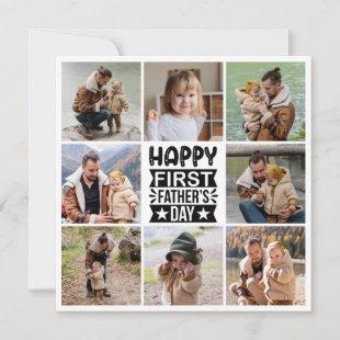 8 Photo Collage Happy First Father's Day Holiday Card