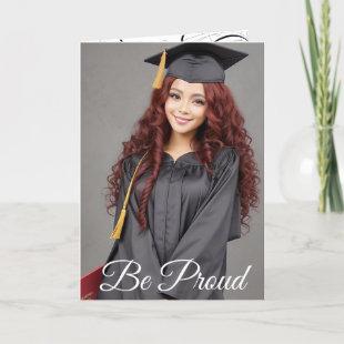 Be Proud Graduation Card (10) Holiday Card
