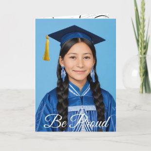 Be Proud Graduation Card (11) Holiday Card