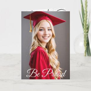 Be Proud Graduation Card (4) Holiday Card
