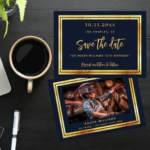 Birthday navy blue gold photo save the date card