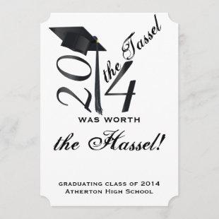 Black and White Tassel Worth the Hassle Graduation Invitation