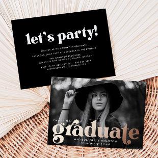 Bold Rose Gold Typography Graduation Party Foil Invitation