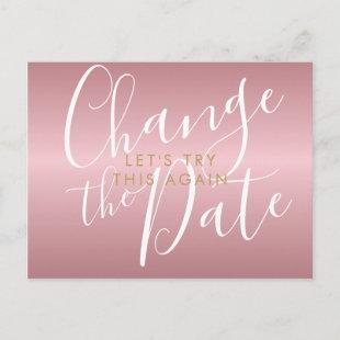 Change the Date Postponed Cancelled ChicRose Gold Postcard