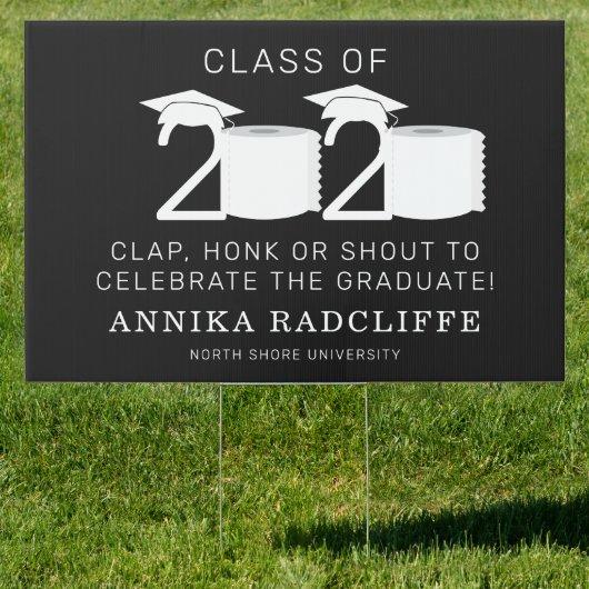 Clap, Honk, Shout | Funny Graduation Yard Sign