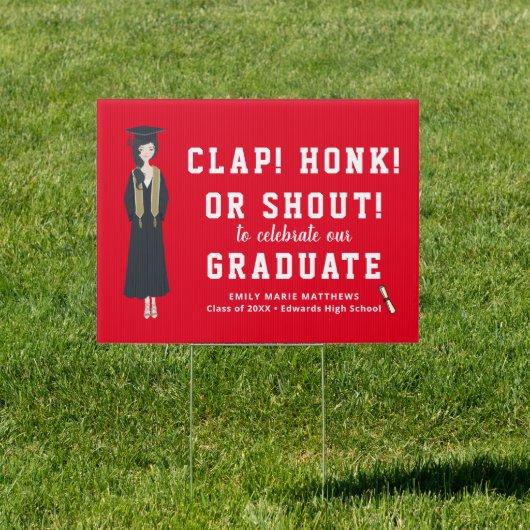 Clap, Honk, Shout | Red Graduation Yard Sign