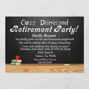 Class Dismissed Chalkboard Teacher Retirement Invitation