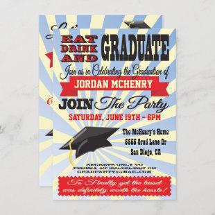 Eat, Drink and Graduate! Graduation Invitations