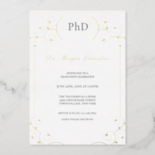 Elegant PhD Gold Gray White Graduation Party Foil  Foil Invitation