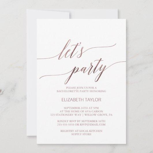 Elegant Rose Gold Calligraphy Let's Party Invitation