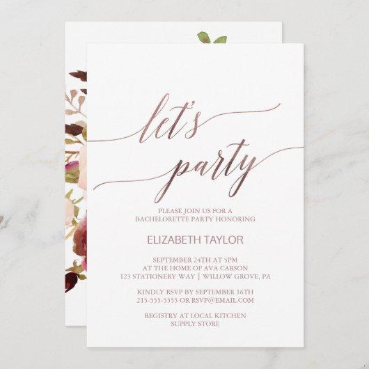Elegant Rose Gold | Floral Back Let's Party Invitation
