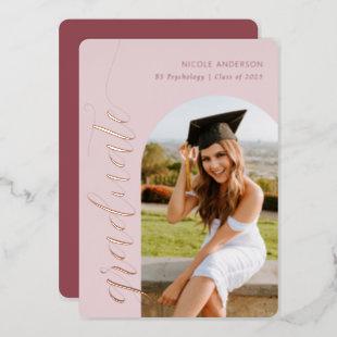 Elegant Script Rose Pink Graduation Arch Photo Foil Invitation