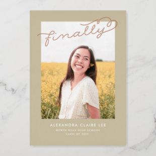 Finally Gold Foil on Taupe Graduation Announcement