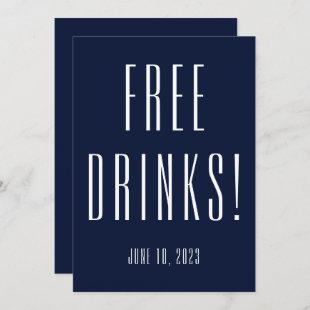 Funny Free Drinks Graduation Party Invitation