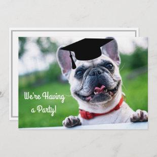 Funny French BullDog Dog Photo Graduation Party Invitation