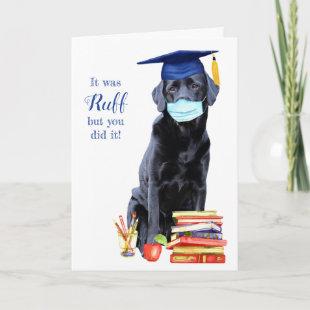 Funny Graduate Dog It Was Ruff Graduation Congrats Card