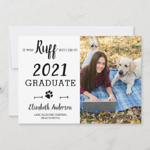 Funny It Was Ruff Dog Class Of 2021 Graduate Photo Announcement