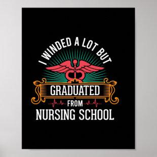 Graduated From Nursing School Poster