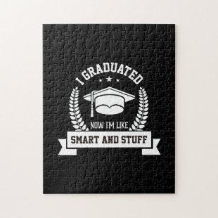 Graduation Art | I Graduated Now I Am Like Smart Jigsaw Puzzle