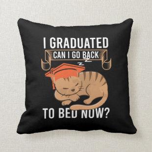 Graduation Gift | I Graduated Can I Go Back Throw Pillow