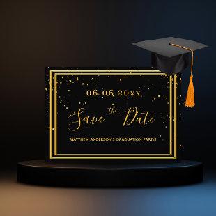 Graduation party black gold save the date