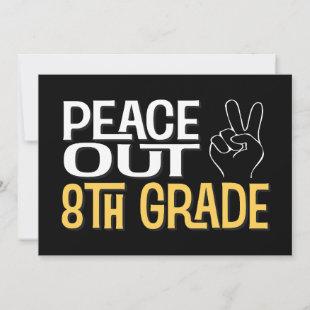 Graduation Peace Out 8th Grade Party Invitation
