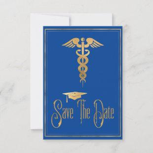 Graduation Save The Date Blue Gold Medicine