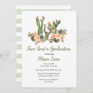 Greenery Cactus Taco 'bout a Graduation invitation