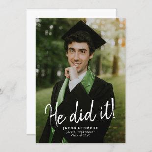 He Did It! Graduation Photo Invitation