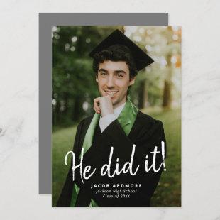 He Did It! Graduation Photo Invitation
