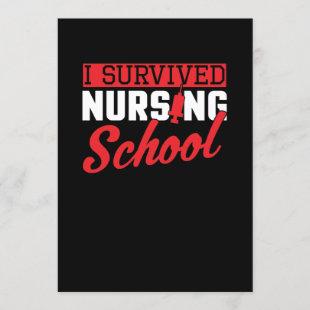 I Survived Nursing School Nurse Graduation Invitation