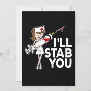 I Will Stab You Student Nurse Graduation Gift  Save The Date