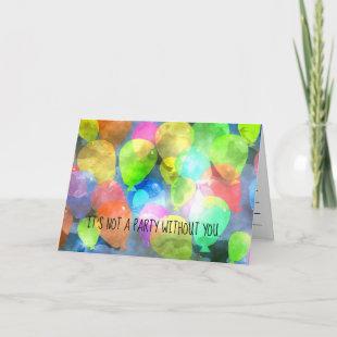 It's Not A Party Without You Invitation Card