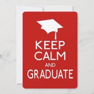 Keep Calm And Graduate Invitation