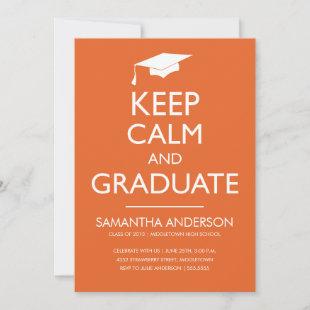 Keep Calm and Graduate Invitation - Orange