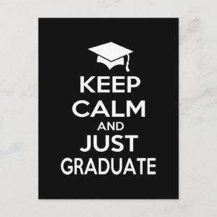 Keep Calm and Just Graduate Announcement