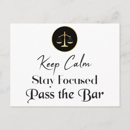 Keep Calm. Stay Focused. Pass The Bar Postcard