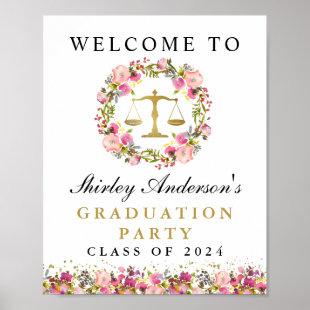 Law School Graduation Pink Floral Welcome Sign