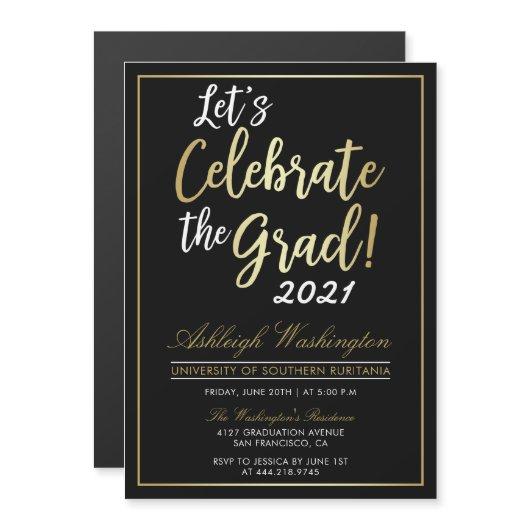 Let's Celebrate The Grad! | Gold Black Graduation Magnetic Invitation