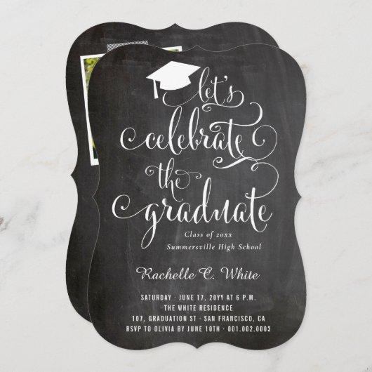 Let's Celebrate The Graduate Chalkboard Grad Party Invitation