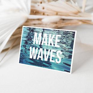 Make Waves Blank Note Card