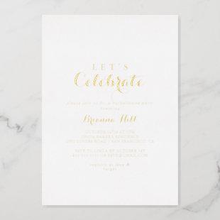 Modern Calligraphy Let's Celebrate Party Gold   Foil Invitation