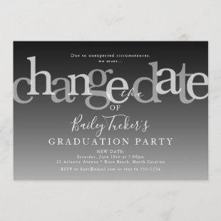 Modern Change Date Black Ombre Graduation Party Invitation