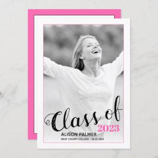 Modern Class of 2023 script hot pink photo Invitation
