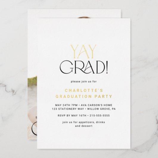 Modern Fete Foil Yay Grad Photo Graduation Party Foil Invitation