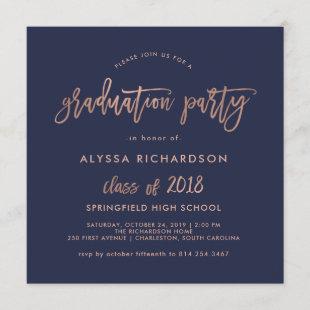 Modern Script | 2018 Graduation Party Rose Gold Invitation