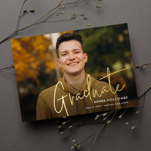 Modern Script Graduate Simple Photo Graduation Foil Invitation