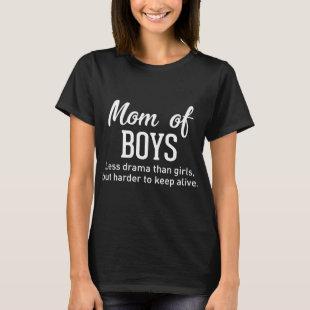 mom of boys mother mom T-Shirt