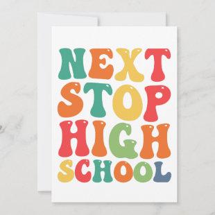 Next Stop High School Funny Groovy Graduation  Invitation