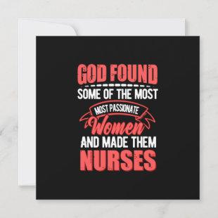 Nurse Gift | God Found Some Of The Most Invitation